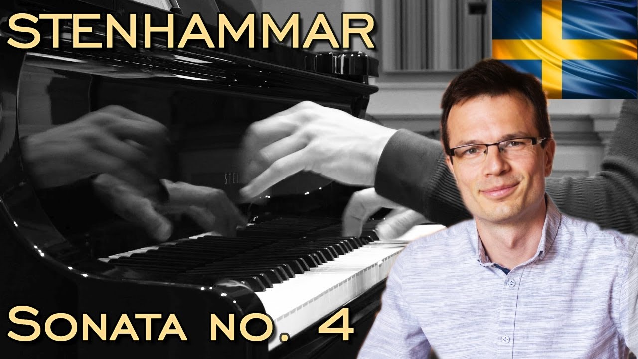 Wilhelm Stenhammar – Piano Sonata No. 4 in G minor (Bohumír Stehlík)