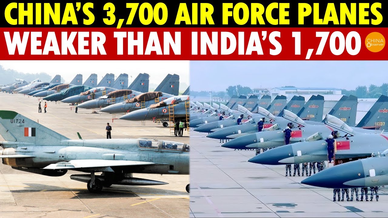 China&rsquo;s Air Force Power is Terrifyingly Low! 3,700 Planes, Weaker than India&rsquo;s 1,700 and USMC 1,200