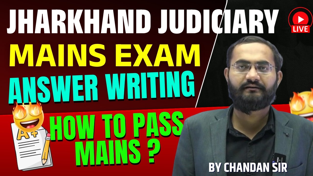 Jharkhand Judiciary Mains 2025 | Mains Exam Update | Mains Answer Writing by Chandan Sir