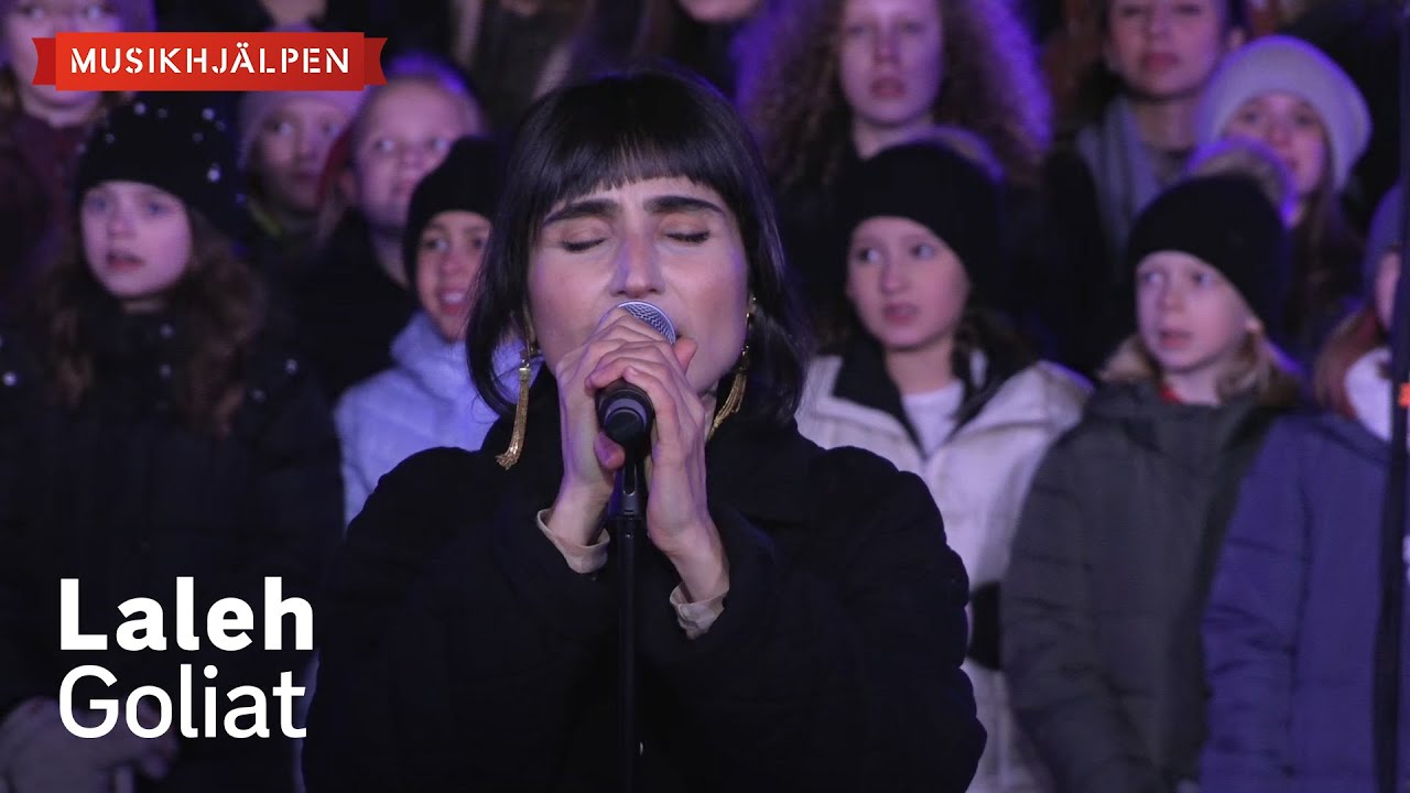 Laleh - Goliat / Musikhjälpen 2024