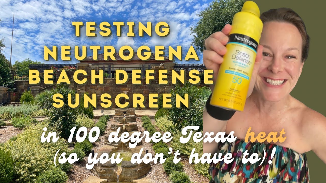 Neutrogena Beach Defense SPF 50 in 100&deg; Heat &mdash; Does It Really Work? (Fort Worth Sun Test)