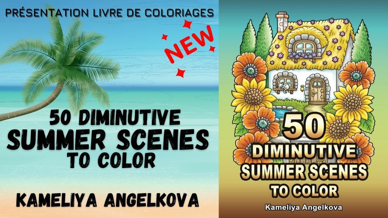 🌴 50 DIMINUTIVE SUMMER SCENES TO COLOR - Kameliya Angelkova - Livre de Coloriages / Flip Through