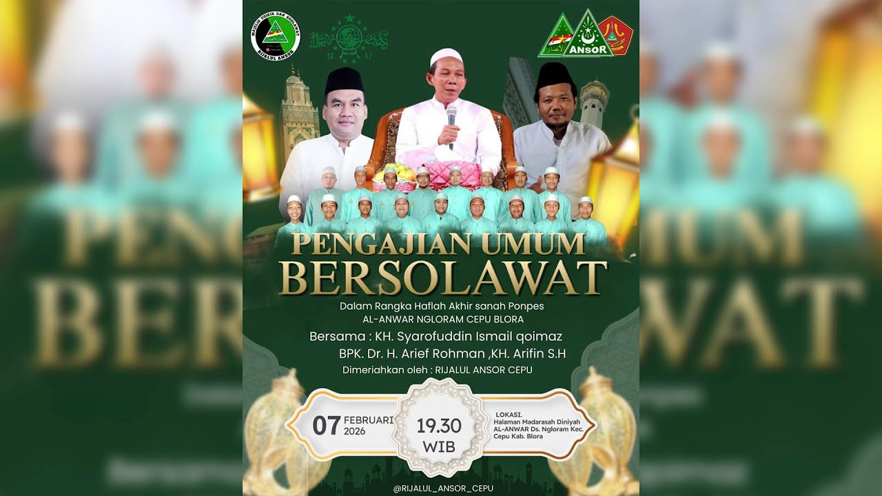 🔴 PENGAJIAN UMUM & GEBYAR SHOLAWAT | HAFLAH AKHIR SANAH PONPES AL-ANWAR NGLORAM