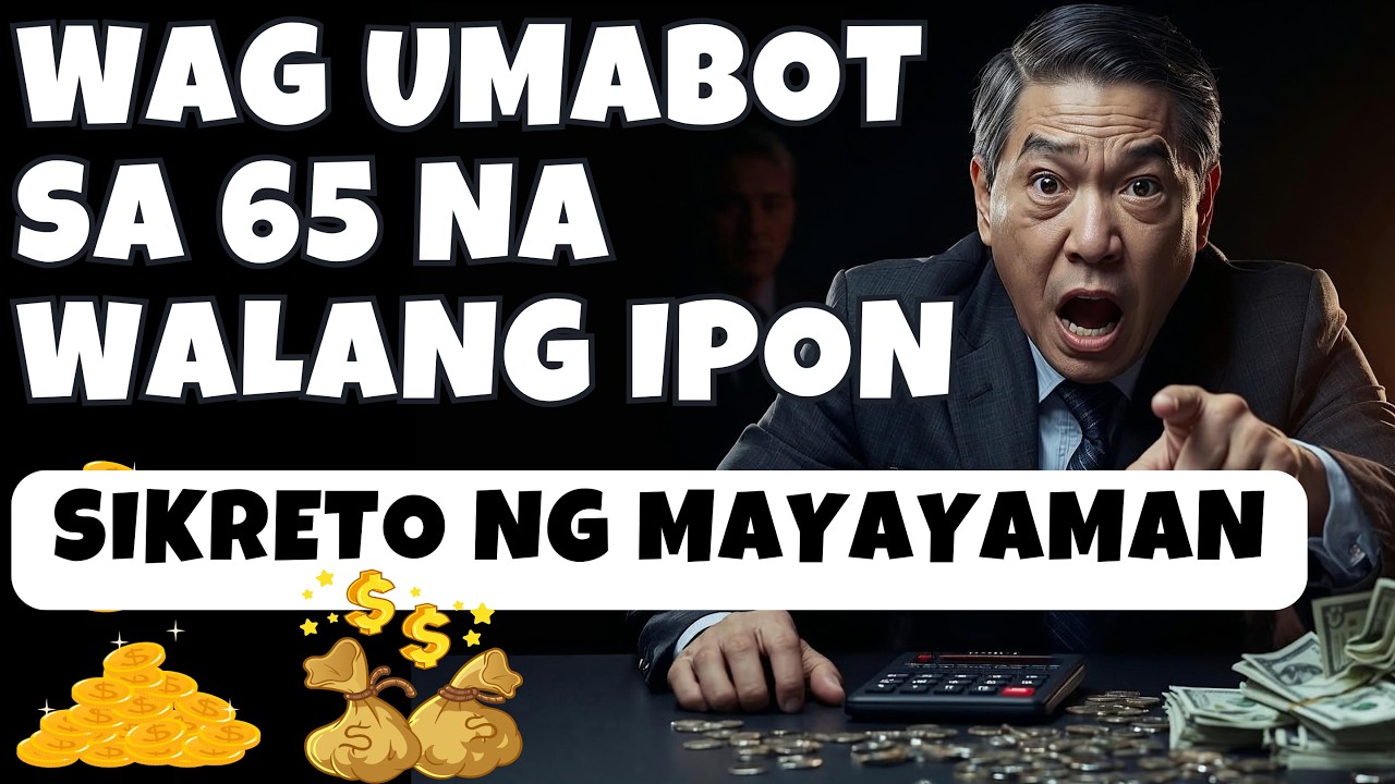Ayaw Mong Maging 65 na Walang Ipon? 8 Sikreto sa Pag ipon ng Pera, Investment, Business at Financial