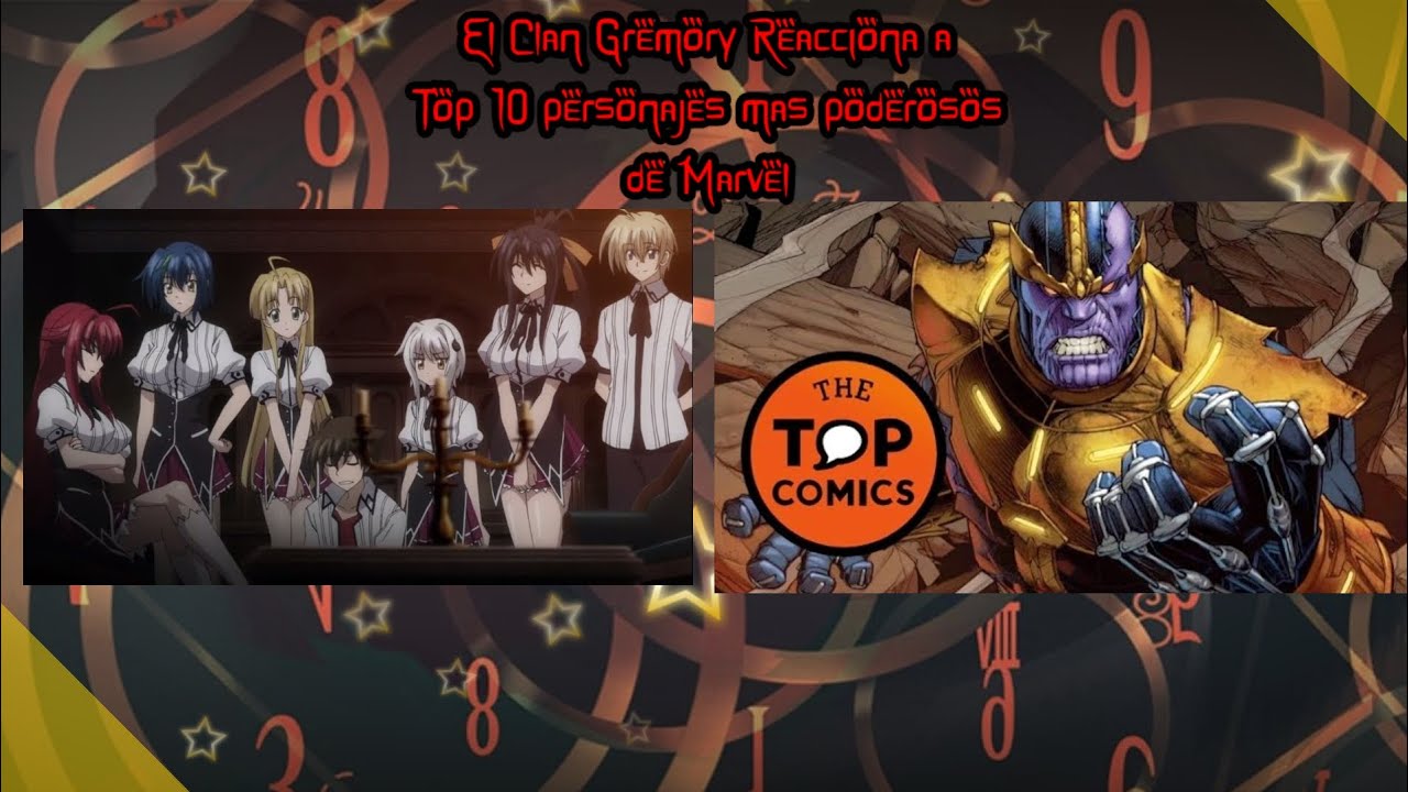 El Clan Gremory Reacciona a Top 10 personajes mas poderosos de Marvel | Gacha Nebula