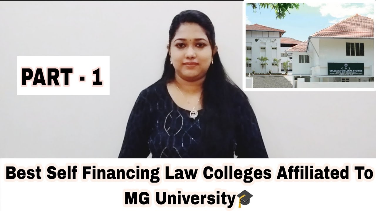 Best Self Financing Law Colleges Affiliated To MG University | KLEE | 5YR & 3YR LLB | LLM COURSES