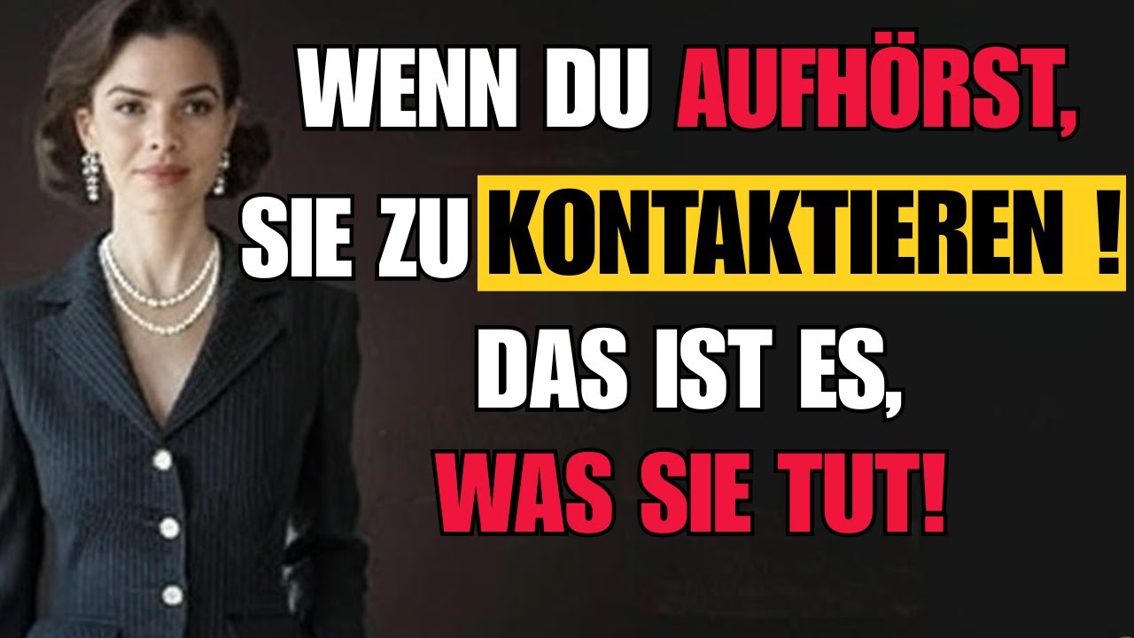 Wenn Sie aufhören, Kontakt aufzunehmen, beobachten Sie, wie sie reagiert!| Keine-Kontakt-Psychologie