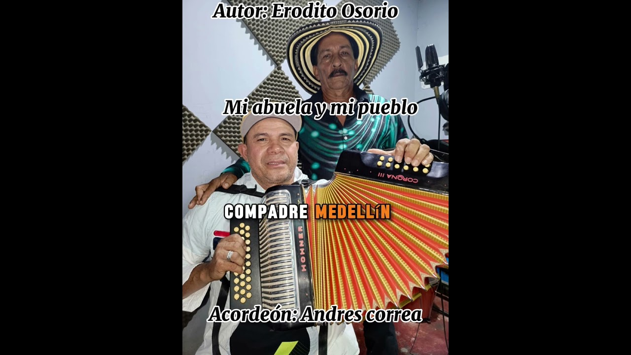 Mi abuela y mi pueblo, Erodito osorio 