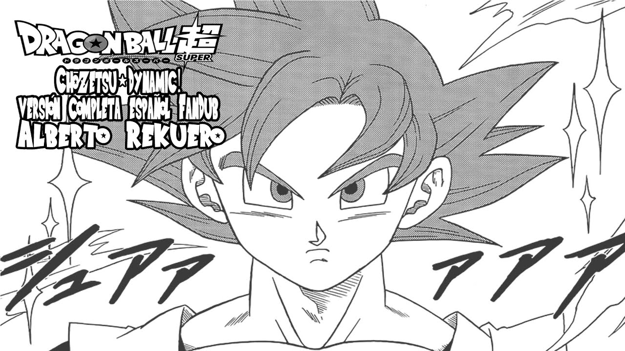 Dragon Ball Super Opening FULL-CASTELLANO-@AlbertoRekuero