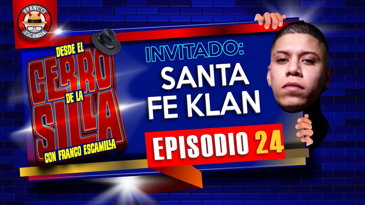 Desde El Cerro De La Silla Con Franco Escamilla / Santa Fe klan