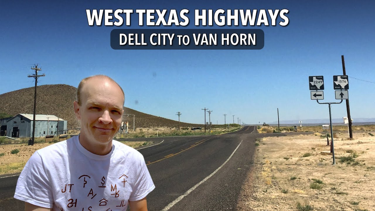 Gritty reality of west Texas highways • Dell City to Van Horn