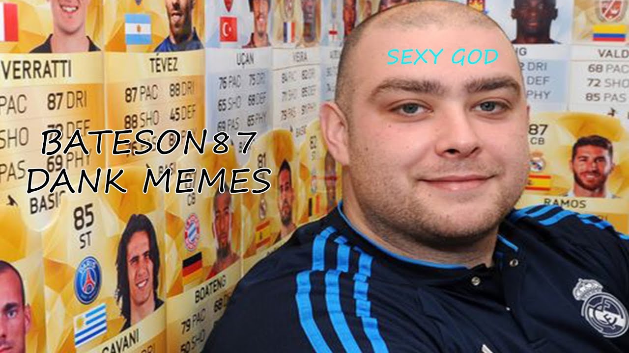 Bateson87 Dank Memes!!!