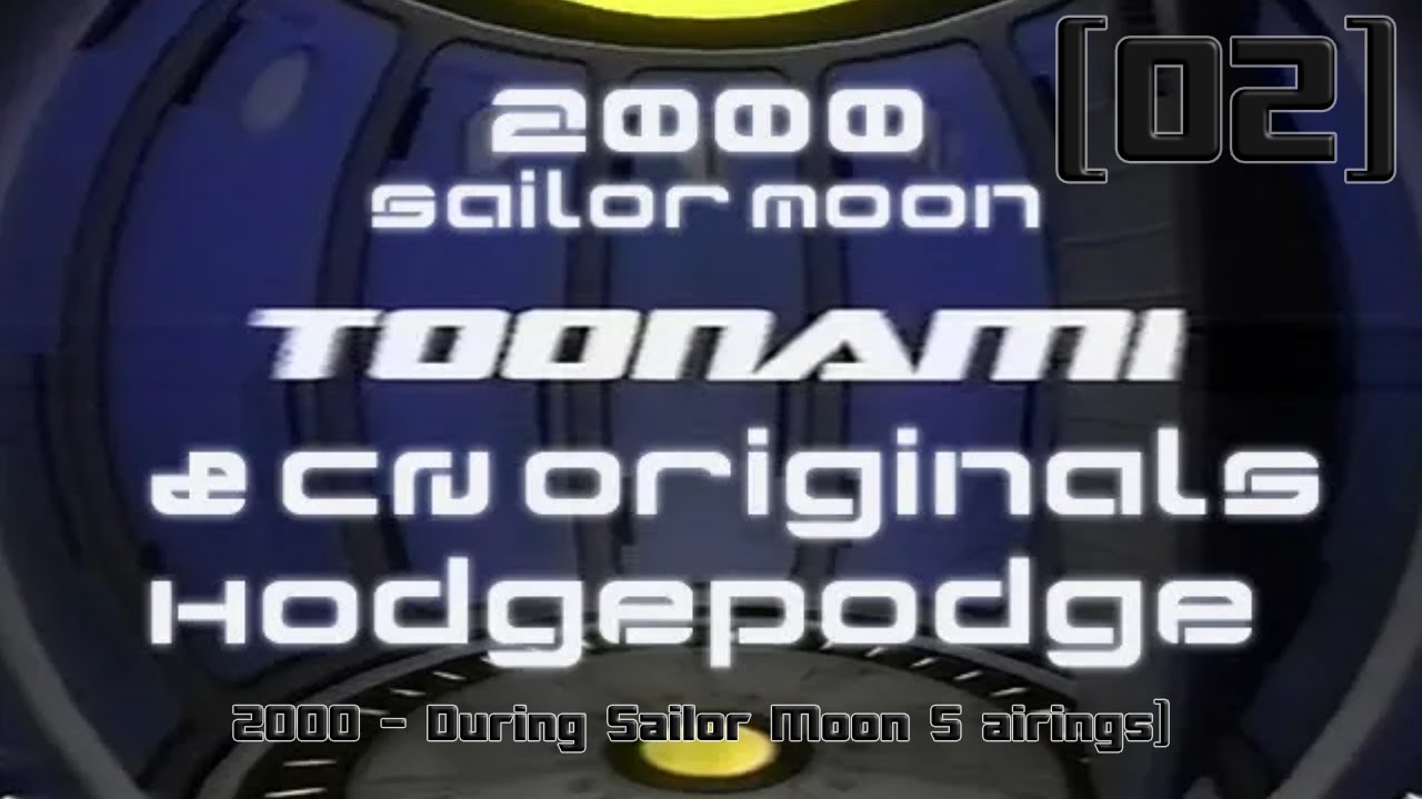 Restoration[02]: 2000, 6-19~22 - Toonami & CN Originals Promo Hodgepodge [During Sailor Moon S]