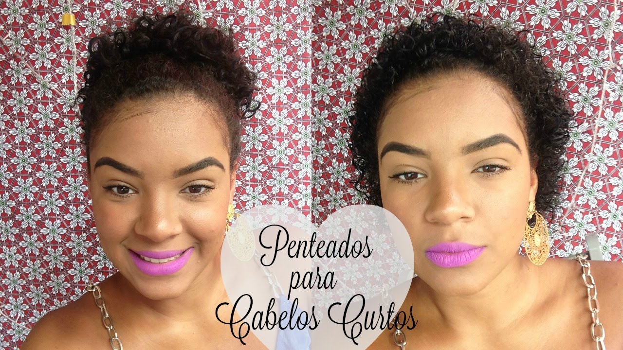 Penteados básicos para cabelo curto/ Pós BC