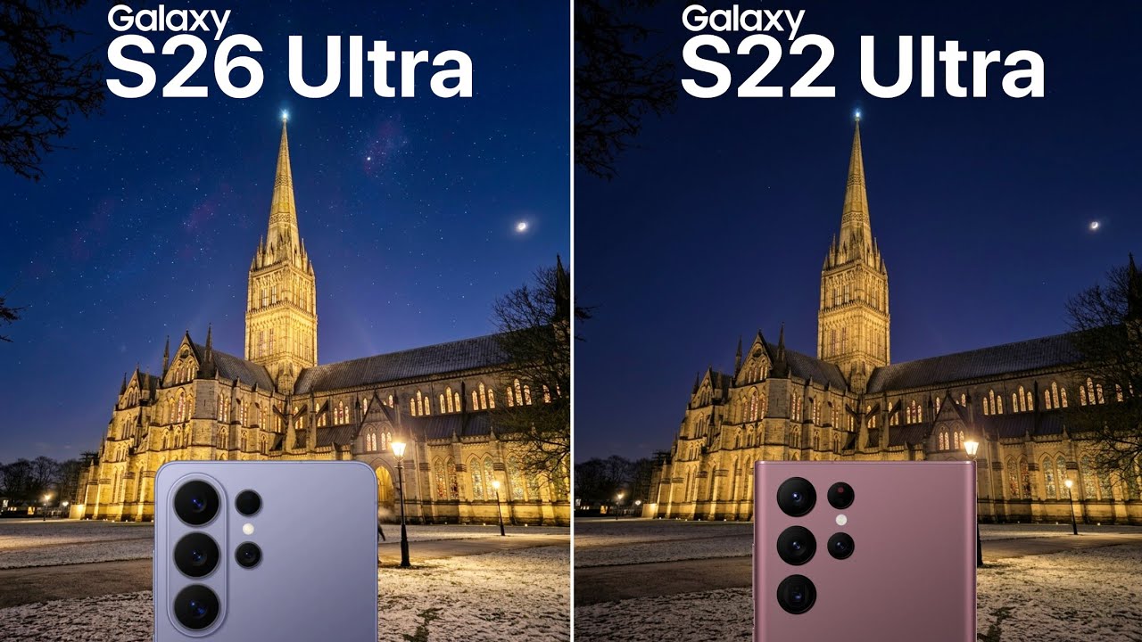Сравнение камер Samsung Galaxy S26 Ultra и Samsung Galaxy S22 Ultra.