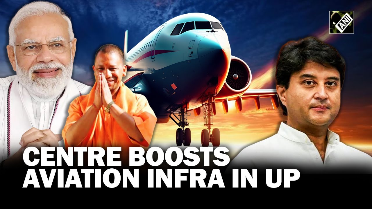 Uttar Pradesh will be having 19 airports in coming days:Civil Aviation Minister Jyotiraditya Scindia
