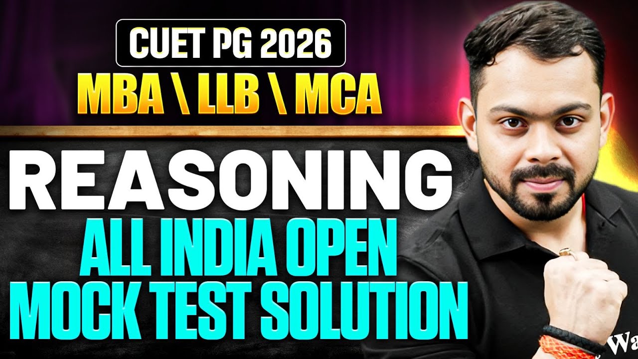 CUET PG Reasoning All India Open Mock Test Solution | CUET PG Reasoning Preparation Strategy 2026