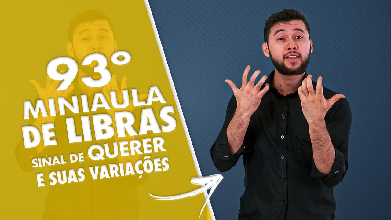 COMO SE DIZ EM LIBRAS QUERER | MINIAULA DE LIBRAS | DANRLEY OLIVEIRA