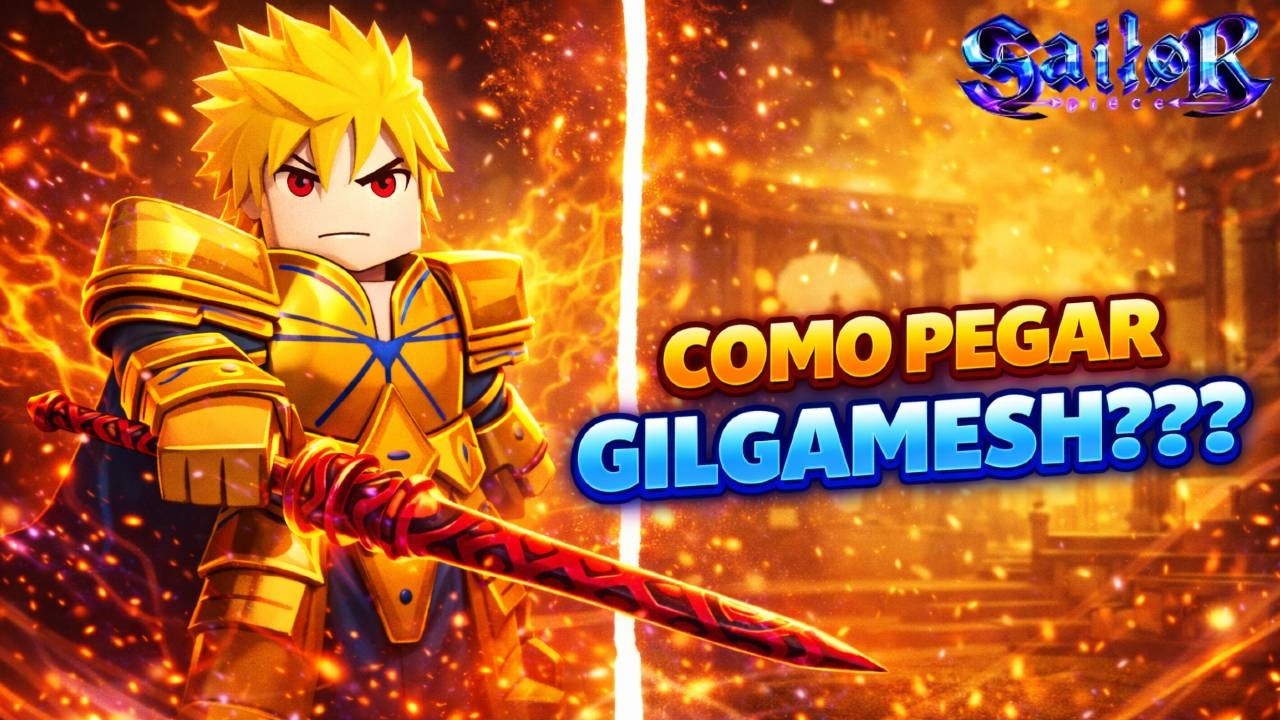 COMO PEGAR GILGAMESH SAILOR PIECE