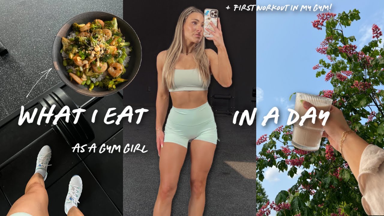 What I Eat in a Day as a Gym Girl (who doesn't track)