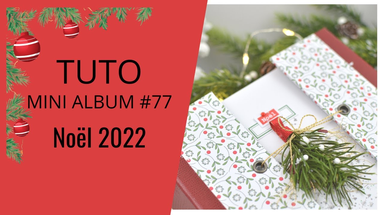 SCRAPBOOKING MINI ALBUM DE NOEL TUTORIEL FACILE