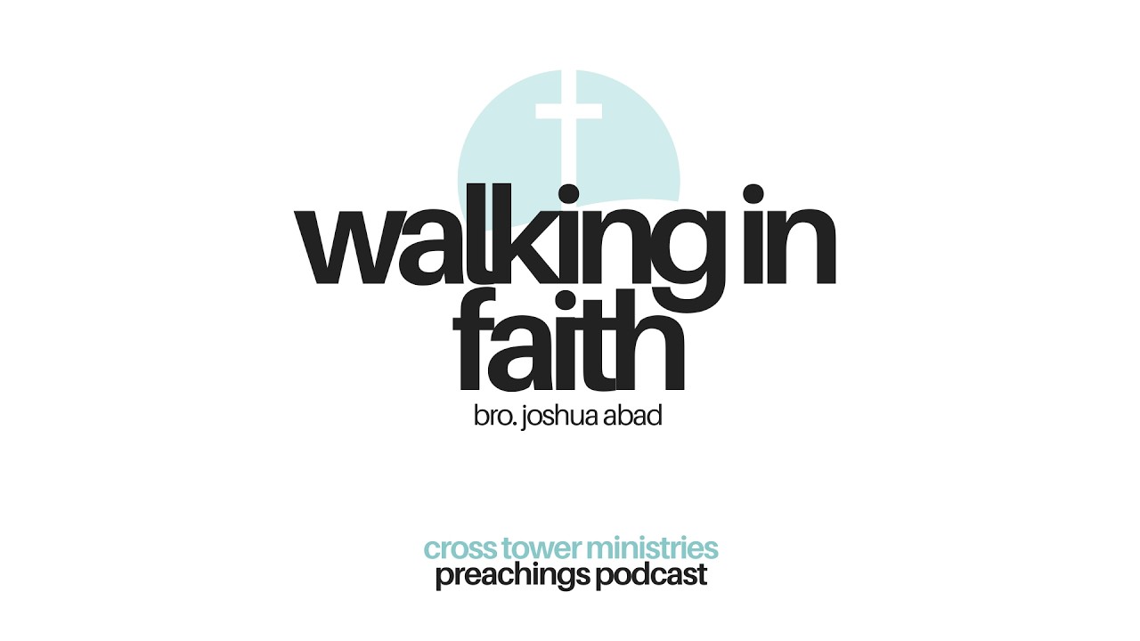 Preaching Podcast | Walking In Faith