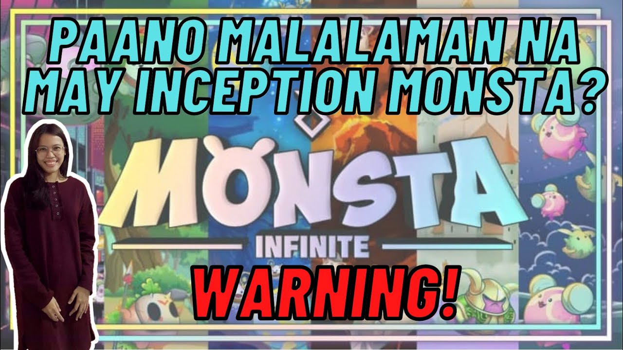 Monsta Infinite - Inception Monsta Check and Warning
