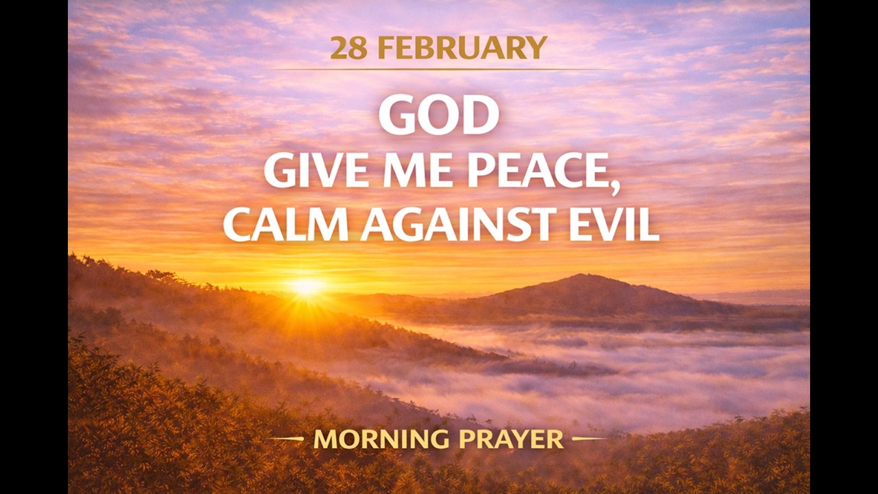 GOD Give Me PEACE, A Calm Mind and Be With Me Today