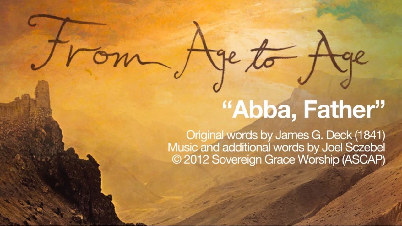 Abba, Father [Official Lyric Video]