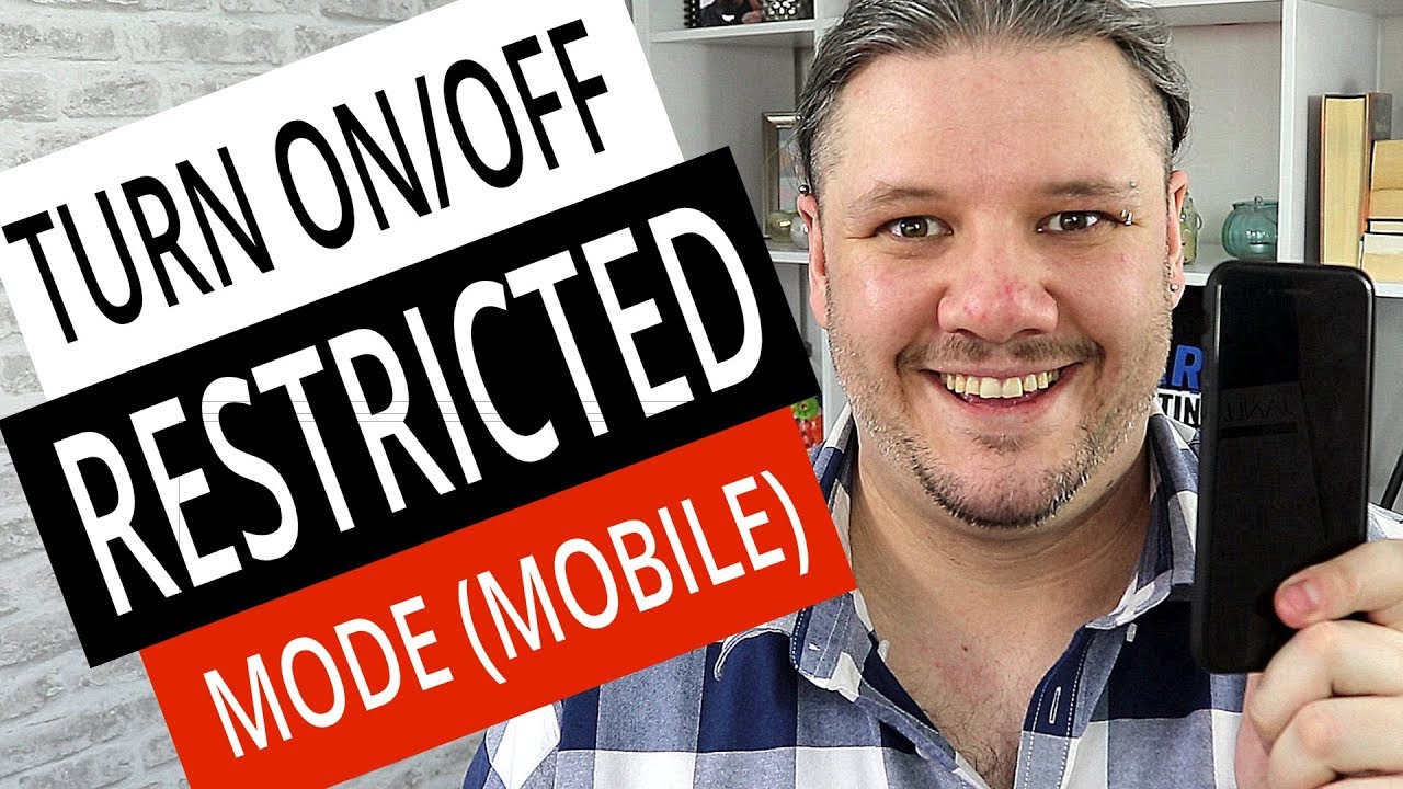 Как включить/выключить ограниченный режим на мобильном устройстве (Android и iPhone)