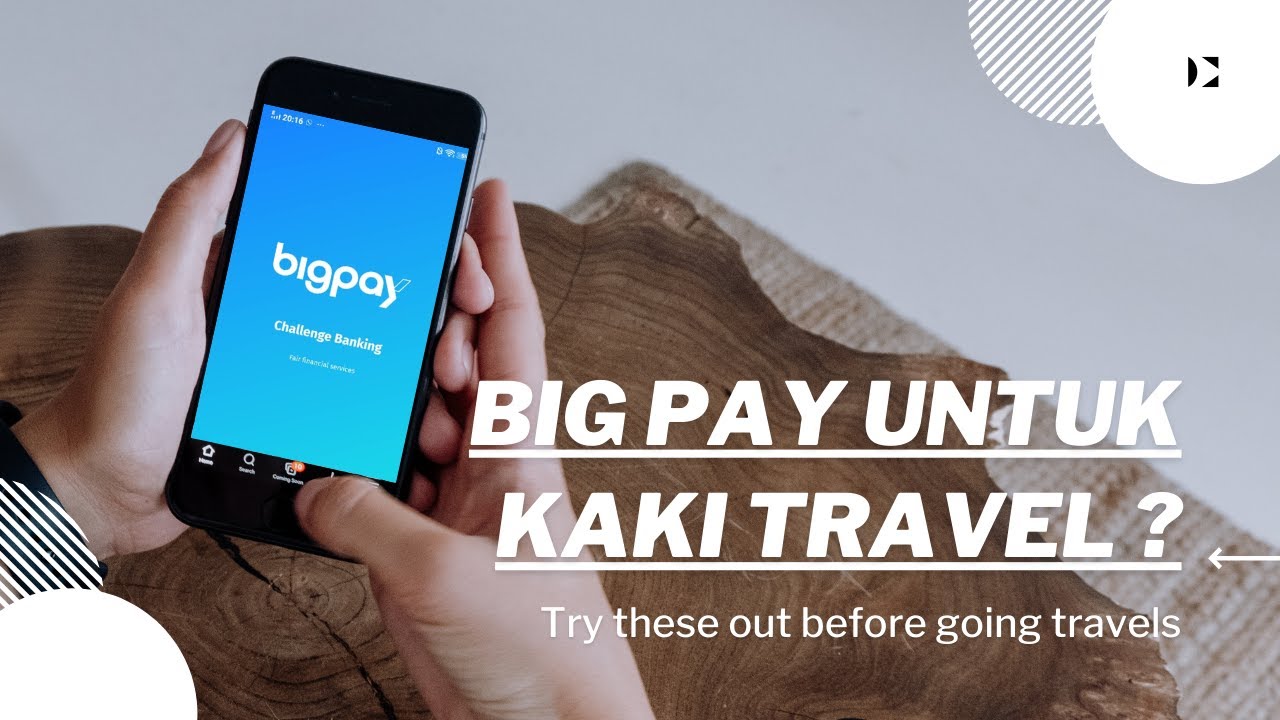 Bigpay untuk kaki travel je?