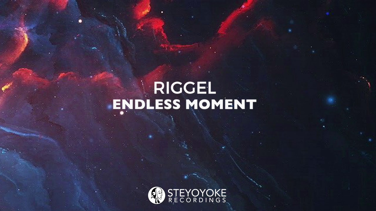 Riggel - Endless Moment (Original Mix) | Steyoyoke