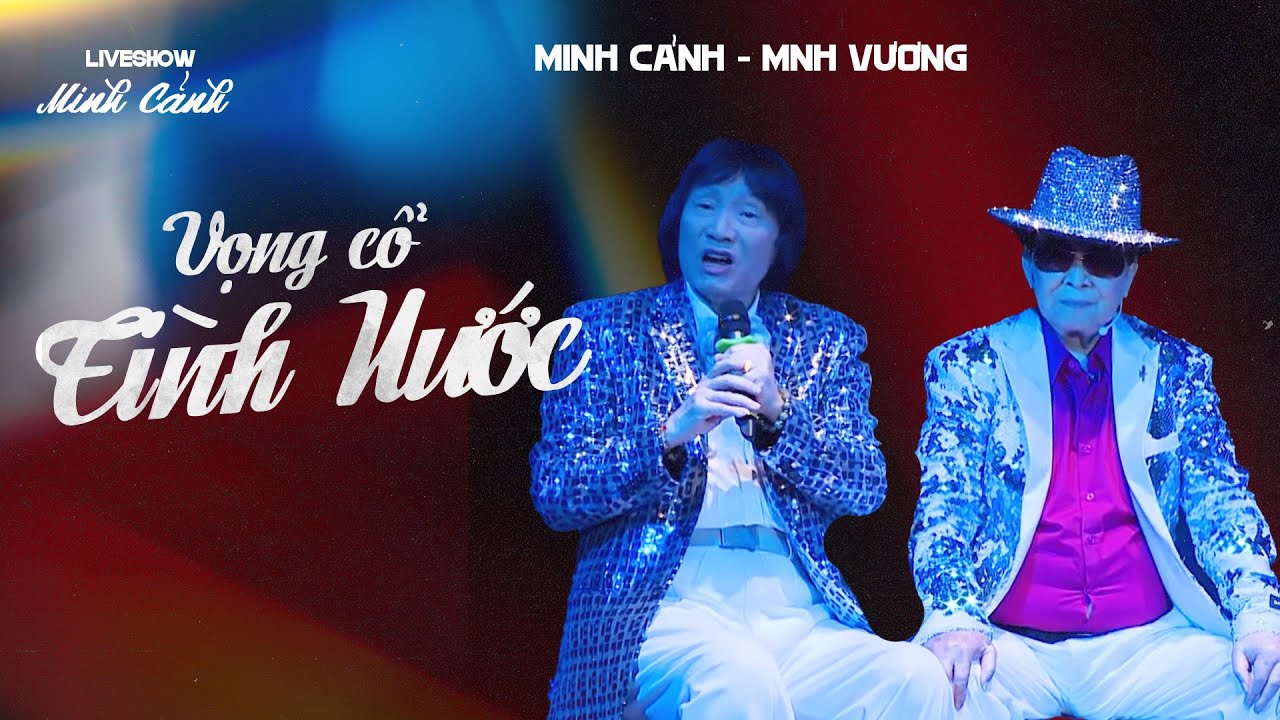 Vọng Cổ Tình Nước | NSND Minh Vương, Danh Ca Minh Cảnh
