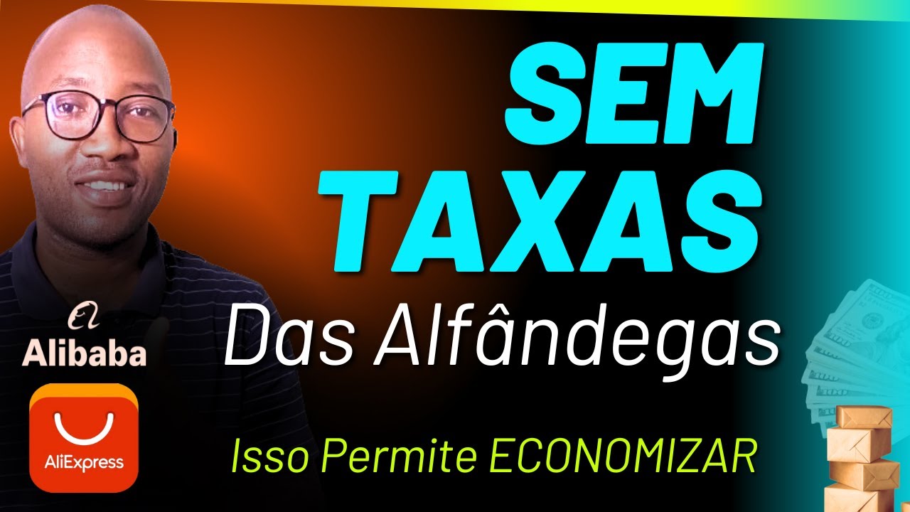 ✅Importação Sem Taxas? Como Evitar Impostos Na Alfândega e Economizar!