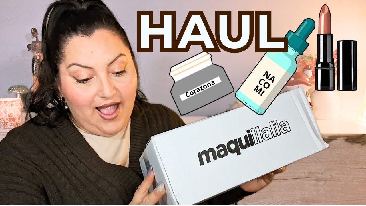 HAUL de Maquillalia: ¡MUCHO maquillaje!