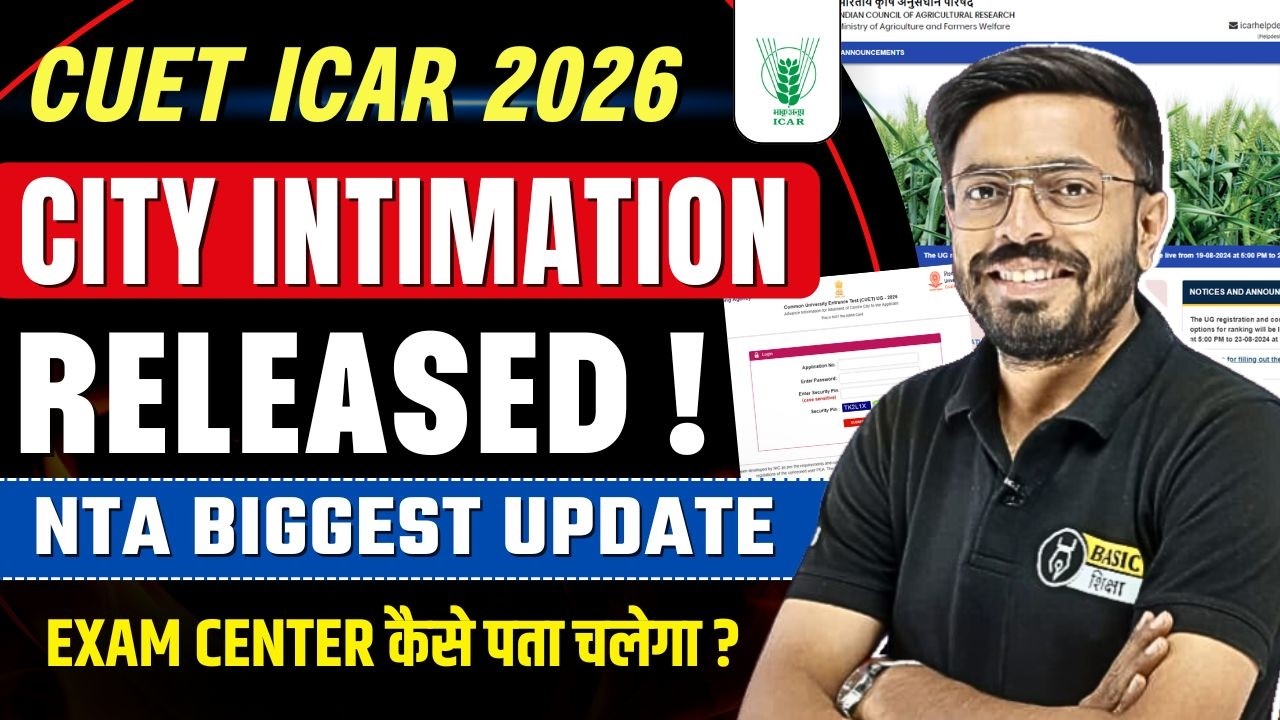 CUET ICAR UG 2026 City intimation released | CUET 2026 Admit Card Latest News