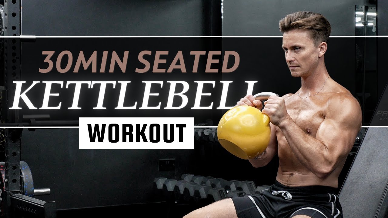 Upper Body Strength Workout (Seated | 30 Min | Kettlebell Only)