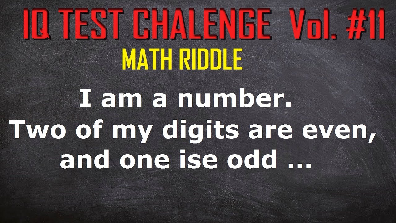 Vol. #11 -  Easy Math Riddle -   IQ Test Challenge