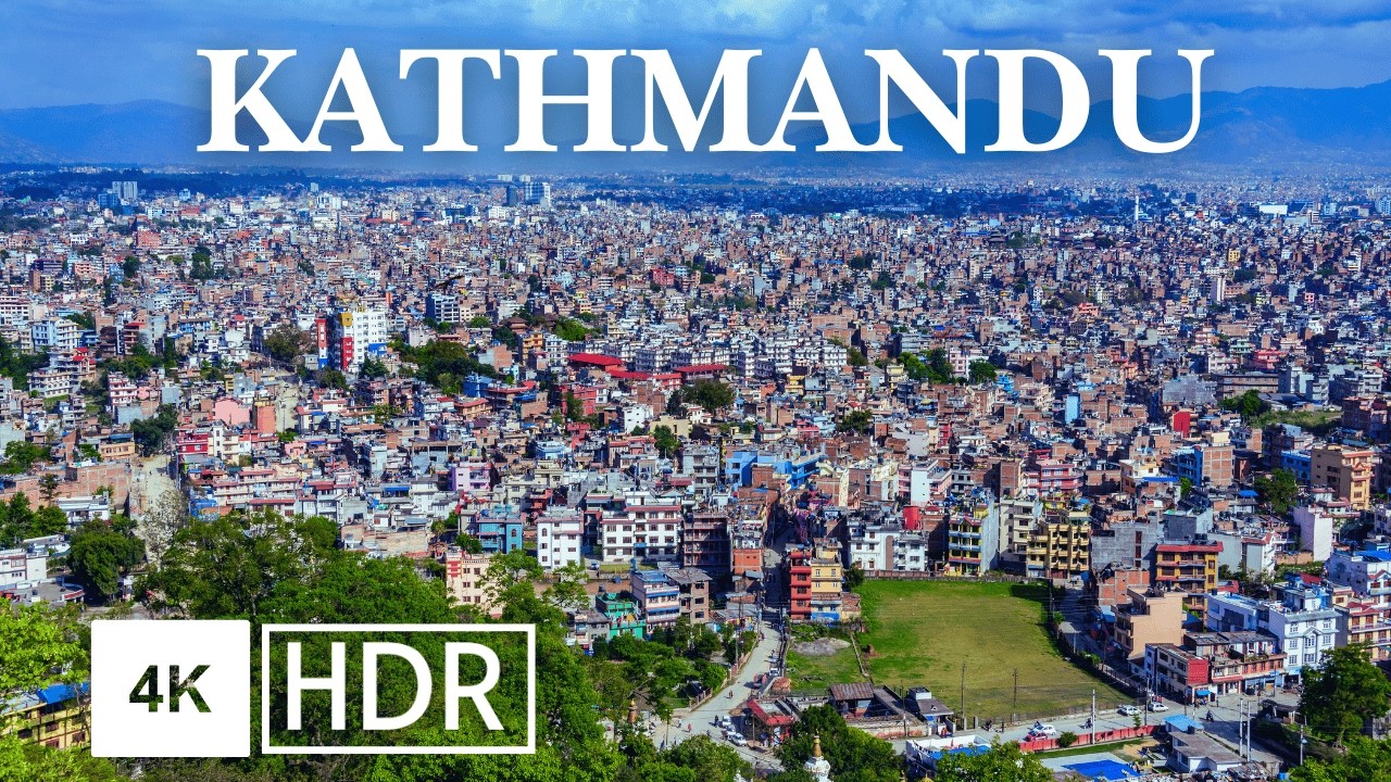 Kathmandu, Nepal🇳🇵 in 4K HDR Video by Drone |  4K HDR AERIAL VIEW of Kathmandu