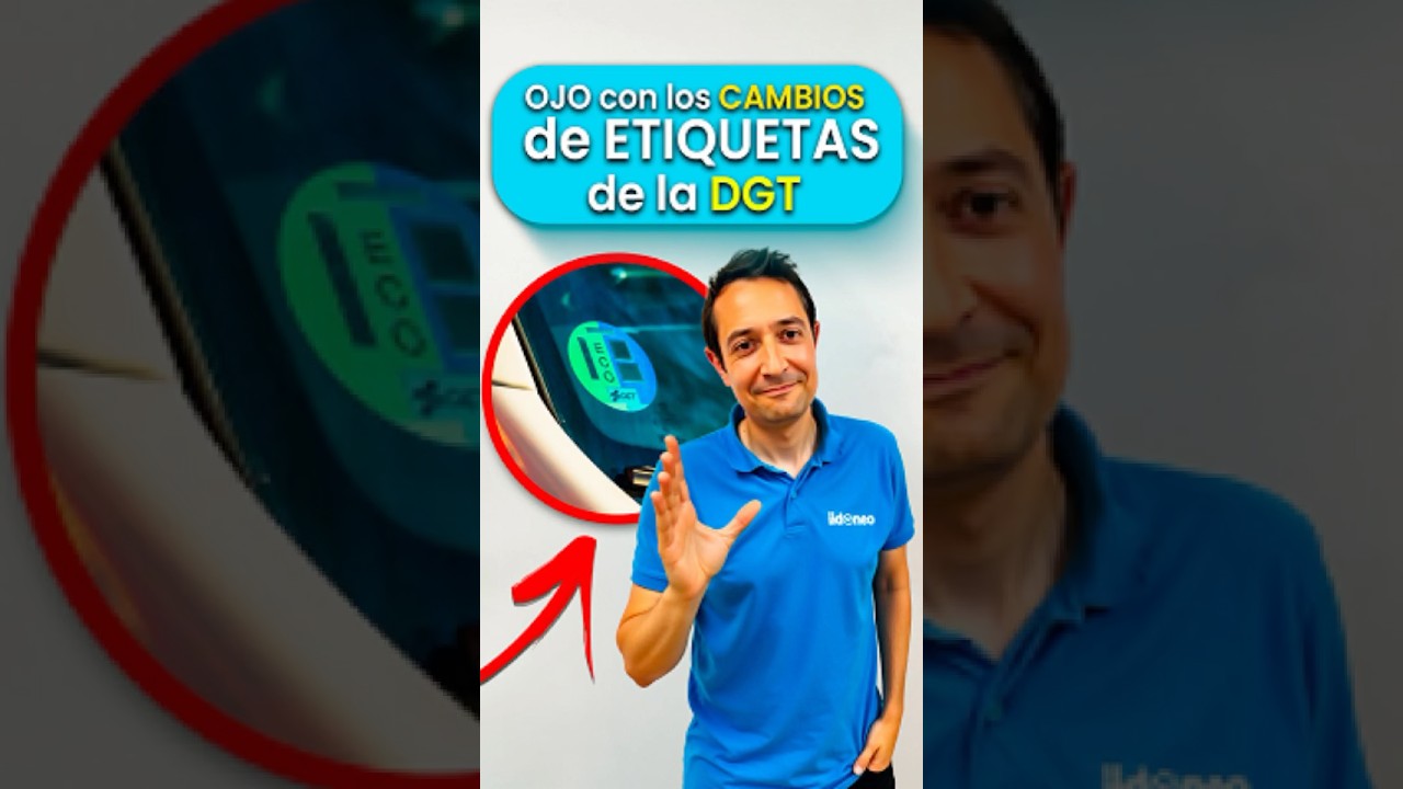 CAMBIOS EN LAS ETIQUETAS MEDIOAMBIENTALES DGT 2026: TODO LO QUE DEBES SABER #cochesespa&ntilde;a