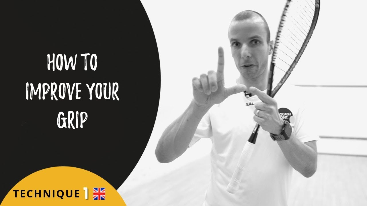 How to improve your grip