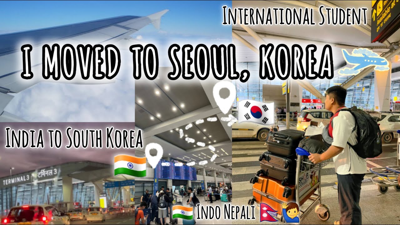 I MOVED TO SOUTH KOREA ✈️ | INDIA🇮🇳 TO KOREA🇰🇷 | STUDENT VLOG | INDO NEPALI |  SEOUL | SAURABH THAPA
