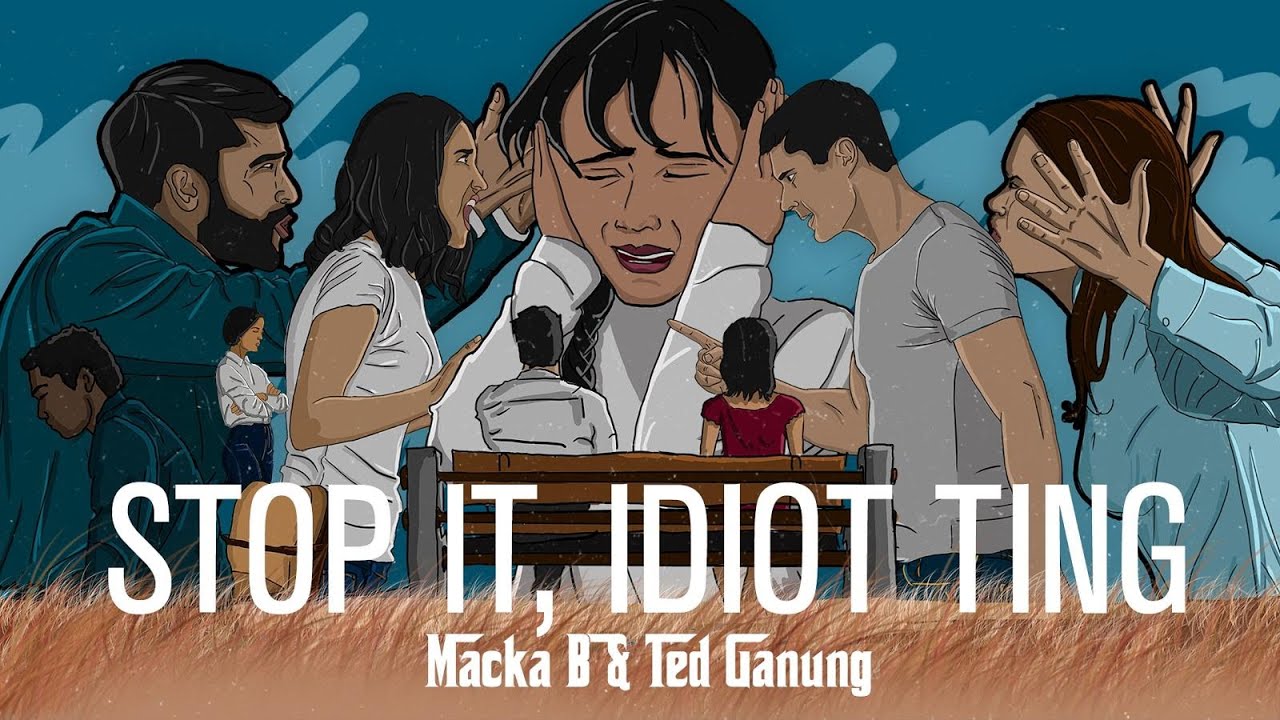 Macka B ft. Ted Ganung 'Stop It, Idiot Ting'  (Official Lyrics Video)