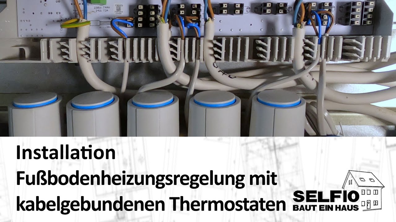 #29 Fußbodenheizungsregelung mit kabelgebundenen Thermostaten installieren – Selfio baut ein Haus 🏠