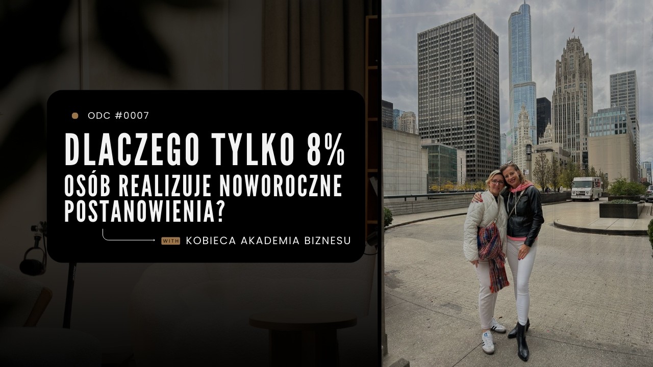 Dlaczego tylko 8% osób realizuje noworoczne postanowienia?