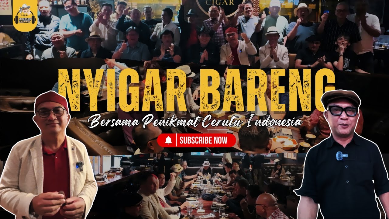SERU!!! Nyigar Bareng Bersama Penikmat Cerutu Indonesia | O'Sersan Journey