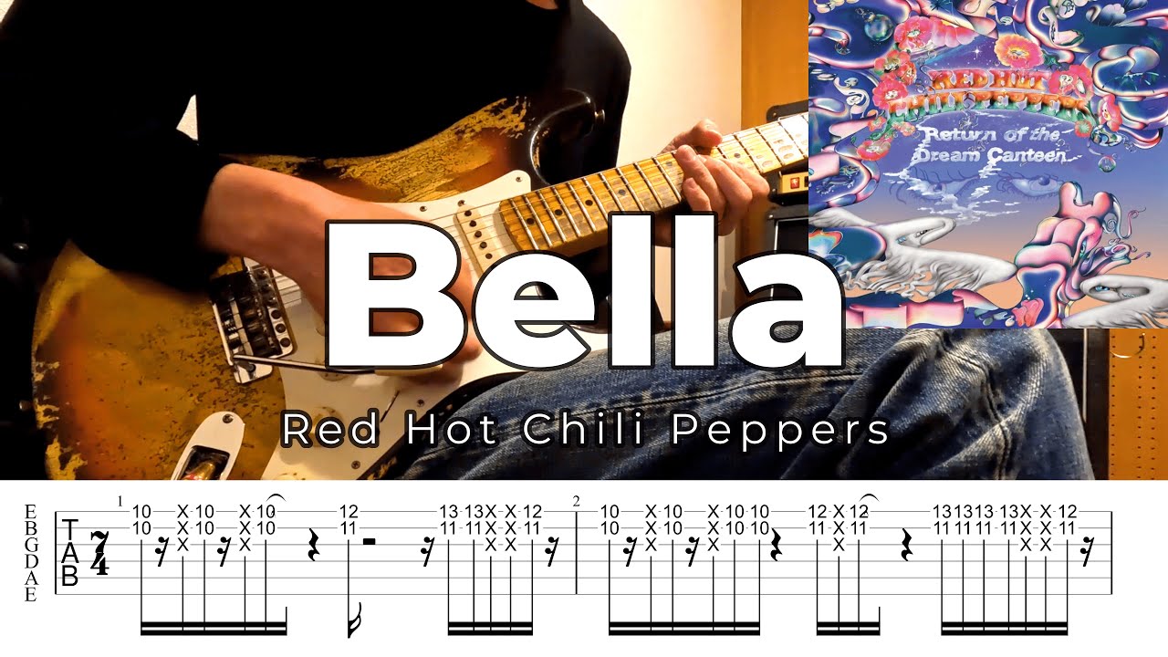 Bella Red Hot Chili Peppers Guitar Cover with TAB