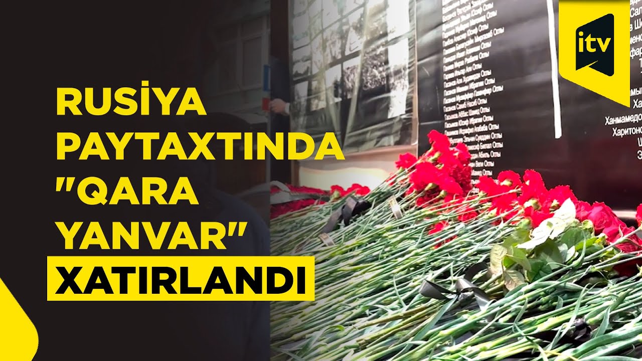Moskvada 20 Yanvar şəhidləri anıldı