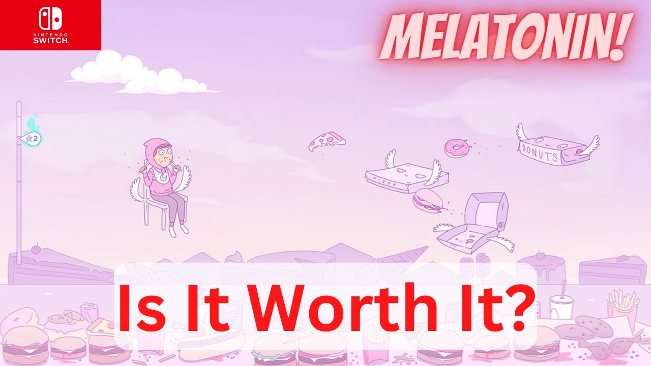 Melatonin Nintendo Switch Review - Is It Worth It?