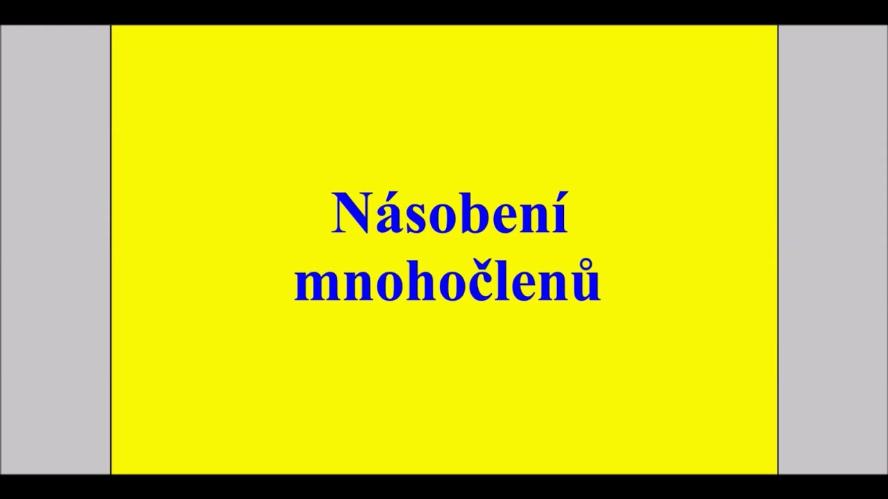 Násobení mnohočlenů